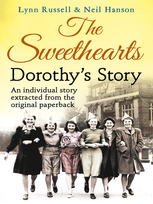Title details for Dorothy's story (Individual stories from THE SWEETHEARTS, Book 4) by Lynn Russell - Available